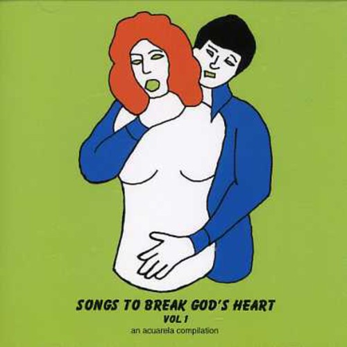 Songs to Break God's Heart 1 / Various: Songs To Break God's Heart, Vol. 1