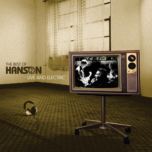 Hanson: Best of Hanson Live & Electric