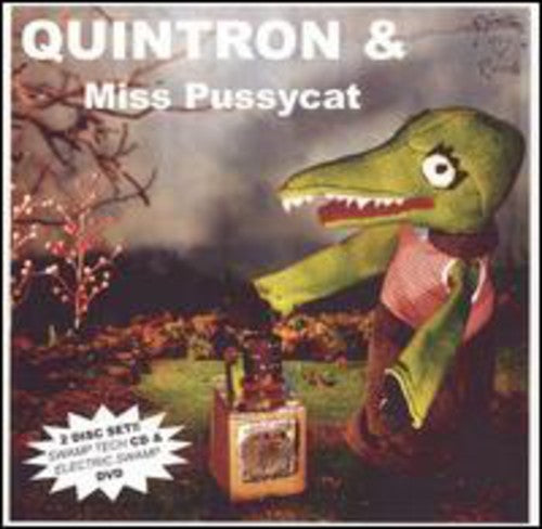 Quintron / Miss Pussycat: Swamp Tech