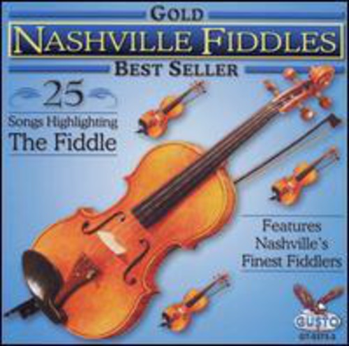 Nashville Fiddles: Gold: 25 Songs