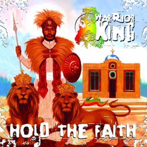 Warrior King: Hold the Faith