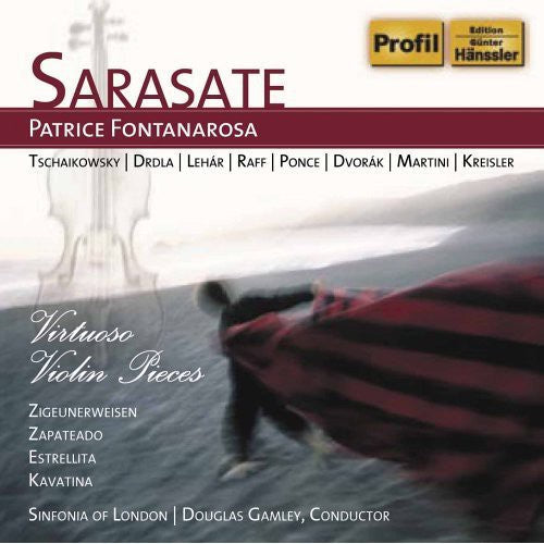Sarasate / Fontanarosa / Gamley / Sinfonia London: Virtuoso Violin Pieces