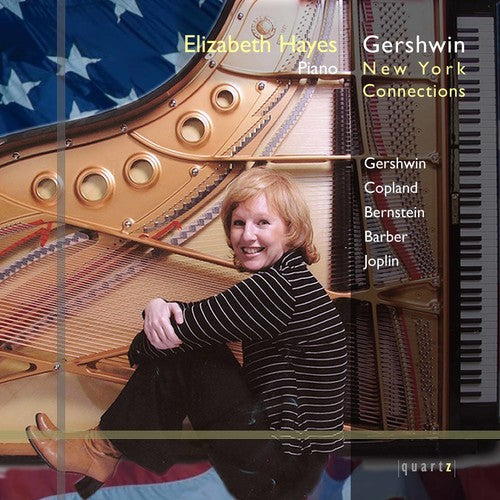 Hayes, Elizabeth: Gershwin: New York Connectio