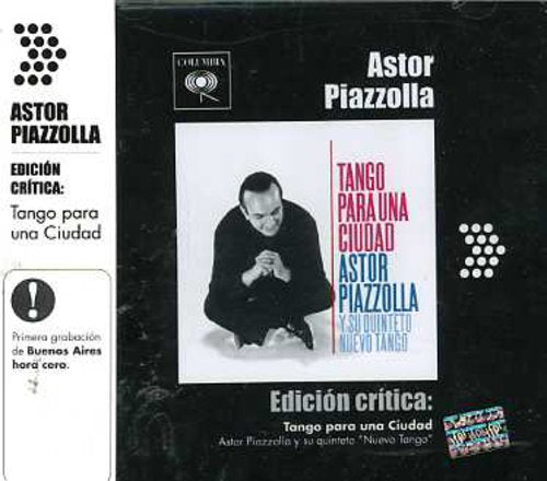 Piazzolla, Astor: Edicion Critica: Tango Para Una Ciudad