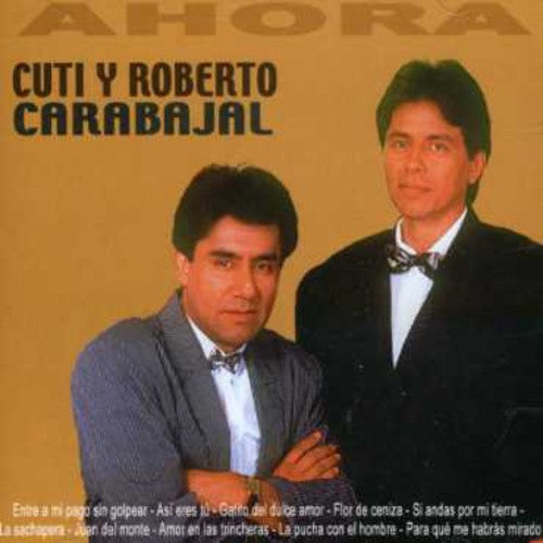 Cuti Y Roberto Carabajal: Ahora