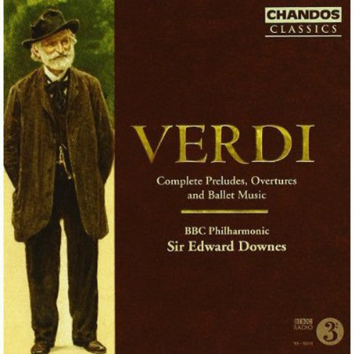 Verdi / Downes / BBC Philharmonic: Complete Preludes Overtures & Ballet Music