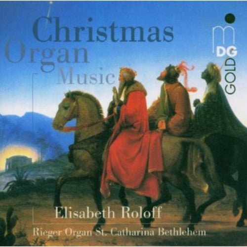 Roloff, Elisabeth: Christmas Organ Music