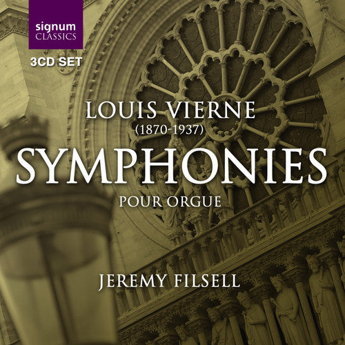 Vierne / Filsell: Symphonies for Organ