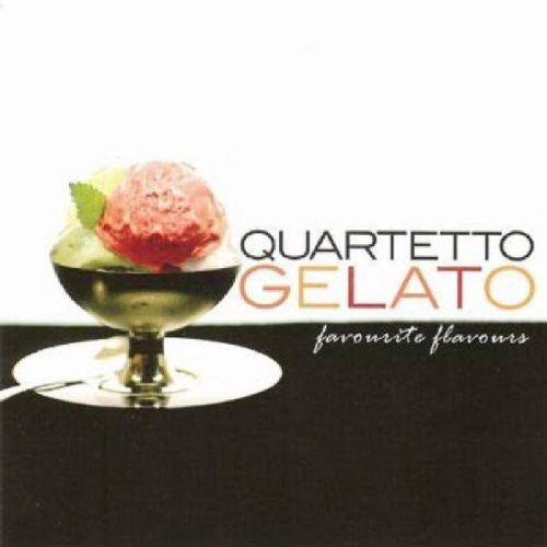 Quartetto Gelato: Favorite Flavors, Best of