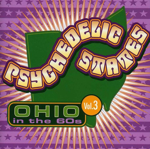 Psychedelic States: Ohio in the 60's 3 / Various: Psychedelic States: Ohio In The 60's, Vol. 3