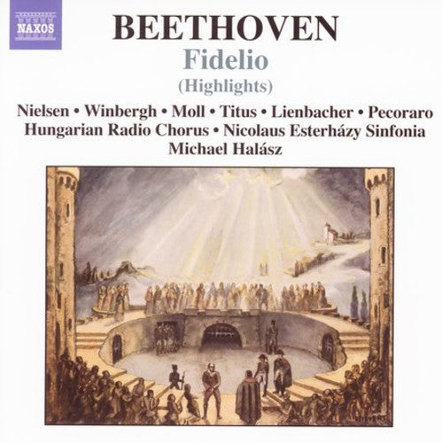 Beethoven / Nielsen / Winbergh / Moll / Titus: Beethoven, L.V. : Fidelio-Highlights