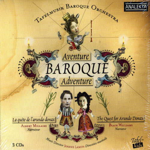 Tafelmusik Baroque Orchestra: Baroque Adventure: The Quest for Arundo Donax