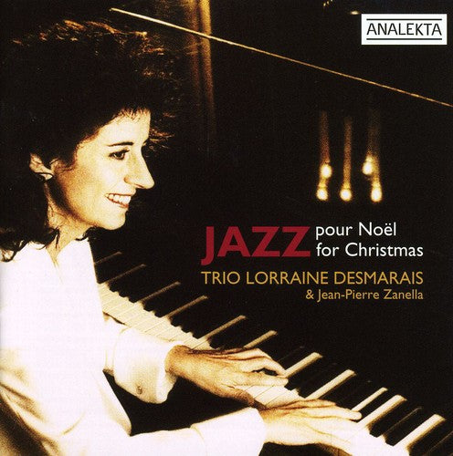 Desmarais, Lorraine: Jazz for Christmas