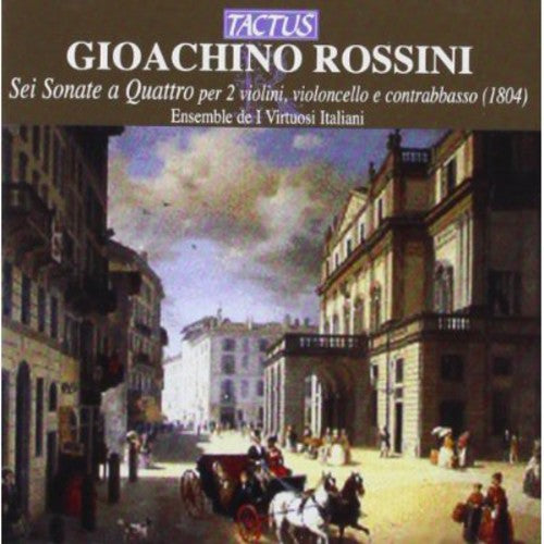 Rossini / Ensemble De I Virtuosi Italiana: 6 Sonatas a Quattro