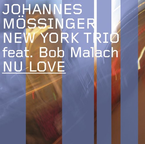 Mossinger, Johannes: Nu Love