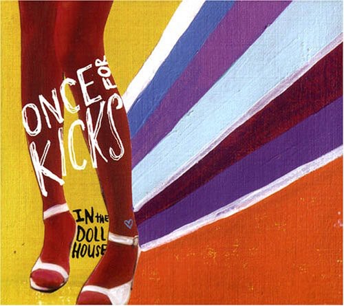 Once for Kicks: In the Dollhouse