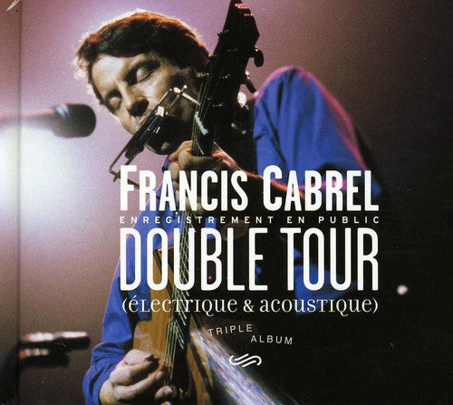 Cabrel, Francis: Double Tour