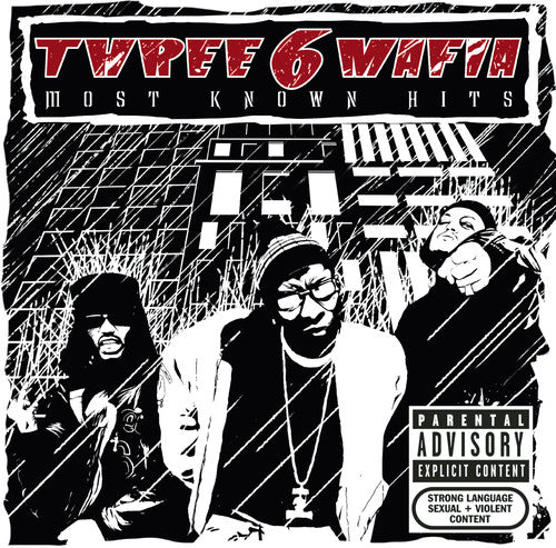 Three 6 Mafia: Most Known Hits