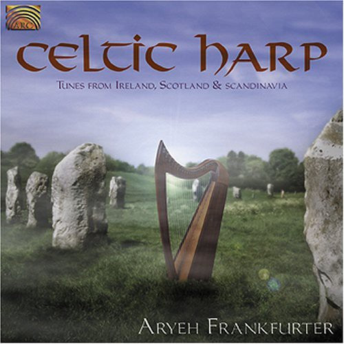 Frankfurter, Aryeh: Celtic Harp: Tunes From Ireland, Scotland and Scandinavia