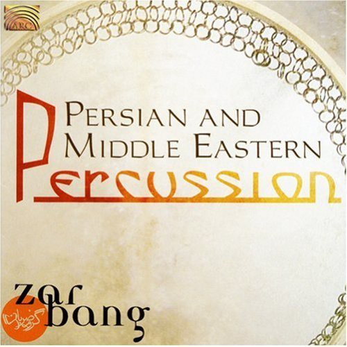 Zarbang: Persian and Middle Eastern Percussion