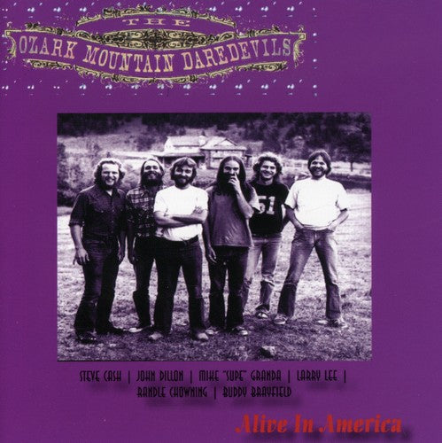 Ozark Mountain Daredevils: Alive in America