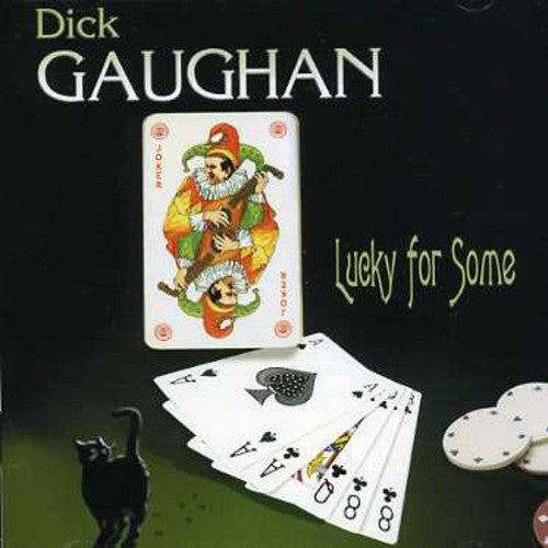 Gaughan, Dick: Lucky For Some