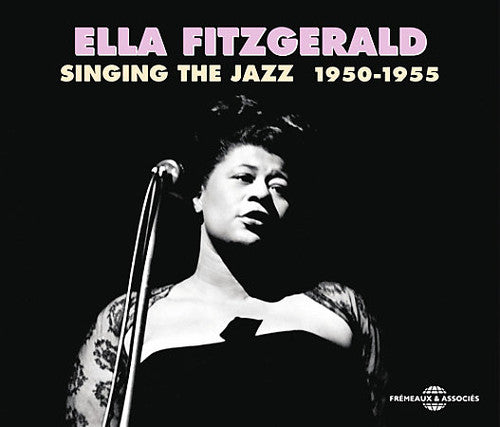 Fitzgerald, Ella: Singing the Jazz 1950-55