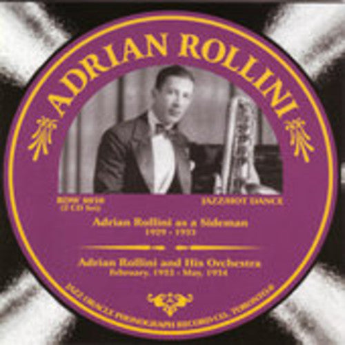 Rollini, Adrian: Adrian Rollini As A Sideman, Vol. 1