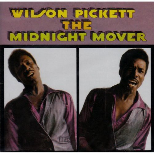 Pickett, Wilson: Midnight Mover
