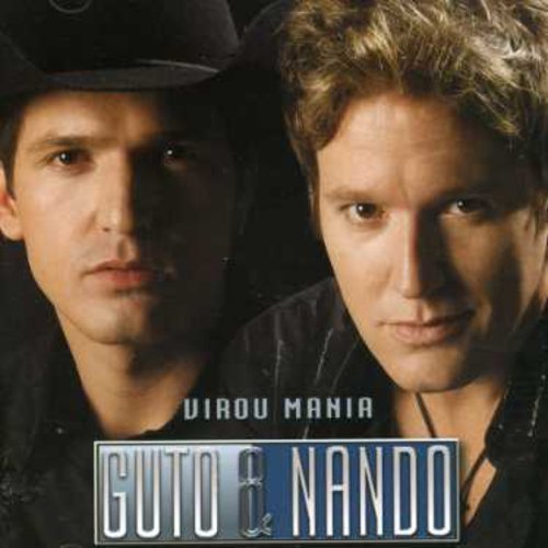 Guto & Nando: Virou Mania