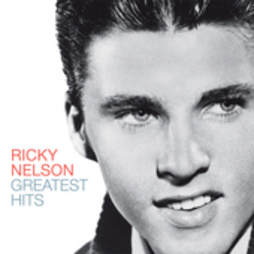 Nelson, Ricky: Greatest Hits