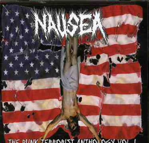 Nausea: Punk Terrorist Anthology, Vol. 1