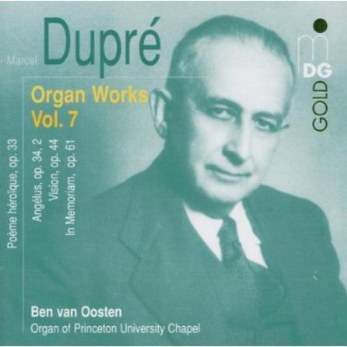 Dupre / Van Oosten: Organ Works 7