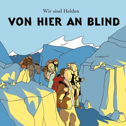 Wir Sind Helden: Von Hier An Blind (Imported)