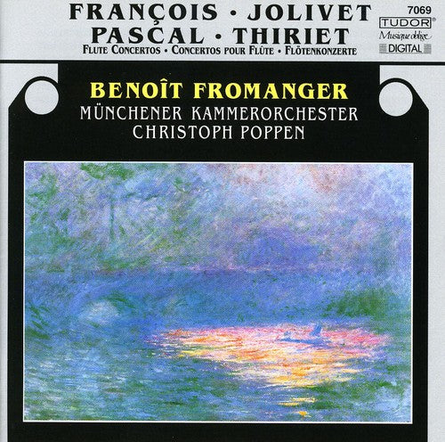 Fromanger / Jolivet / Munich Chanber Orch / Poppen: French Flute Concertos