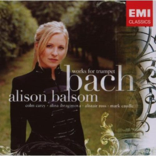 Bach / Balsom / Carey / Ibragimova / Ross / Caudle: Works for Trumpet