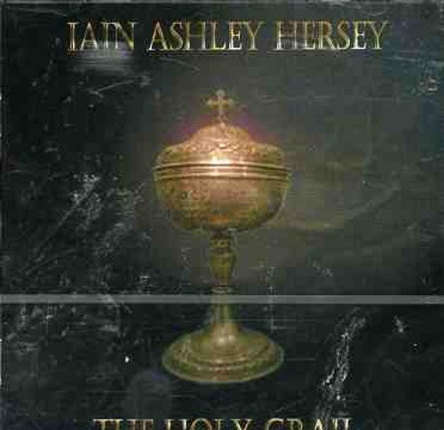 Hersey, Ian Ashley: The Holy Grail