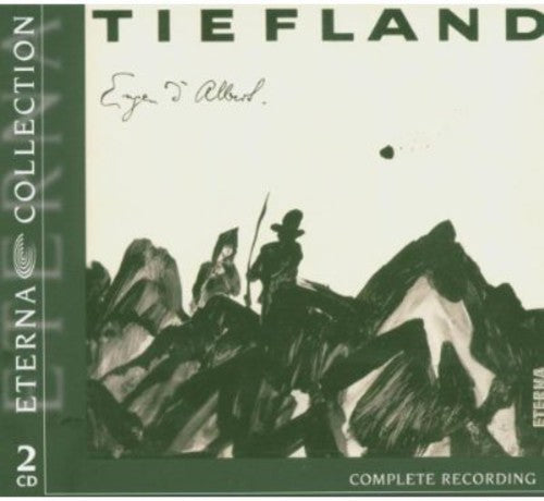 D'Albert / Adam / Drso / Schmitz: Tiefland: Eterna Collection