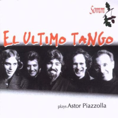 Piazzolla / Bricht / O'Brien / Vassallo / Thomas: Ultimo Tango Plays Astor Piazzolla