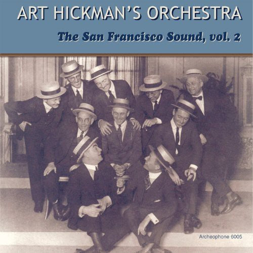 Hickman, Art: The San Francisco Sound, Vol. 2