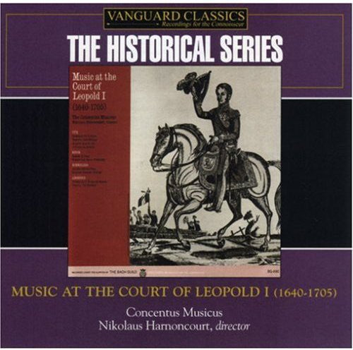 Concentus Musicus: Music at the Court of Leopold I