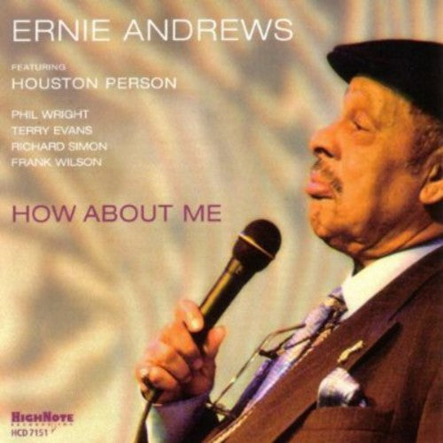 Andrews, Ernie: How About Me