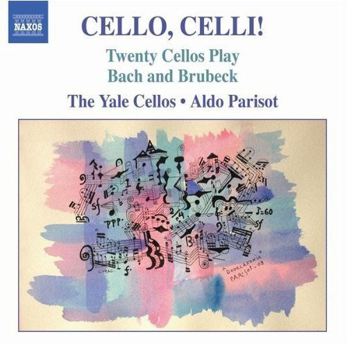 Bach / Brubeck / Yale Cello / Parisot: Cello Celli