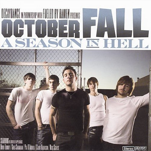 October Fall: A Season In Hell