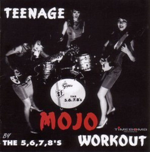 5678's: Teenage Mojo Workout