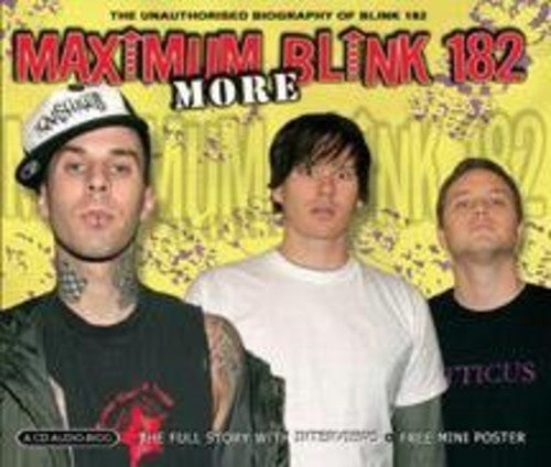 blink-182: More Maximum Blink-182