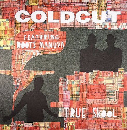 Coldcut: True School