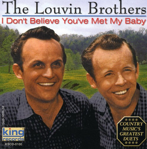 Louvin Brothers: I Don't Believe You've Met My Baby