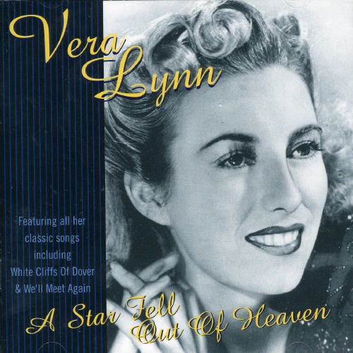 Lynn, Vera: A Star Fell Out Of Heaven