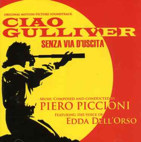 Various Artists: Ciao Gulliver (So Long Gulliver) / Senza Via D'uscita (Devil's Ransom) (Original Soundtrack)